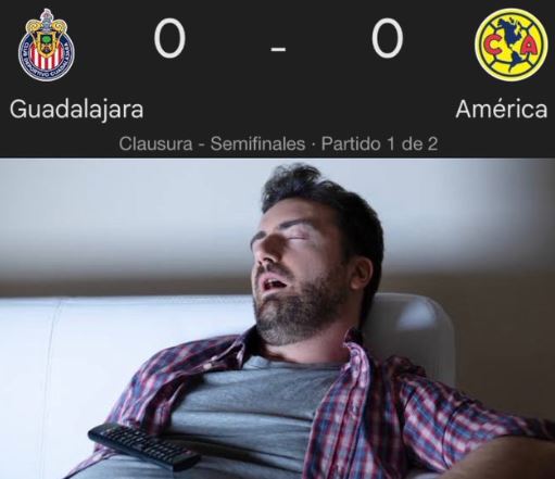 ¡Se quedaron dormidos! Estos fueron los memes que dejó Chivas vs América