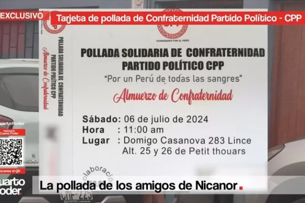 CPP: La pollada de los amigos de Nicanor Boluarte